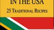 Cooking Book Review: Essential South African Cooking in the USA: 25 Traditional Recipes by Aileen Wilsen, Kathy Farquharson