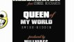 Reddman UK Ft. Coree - Queen Of My World - October 2012