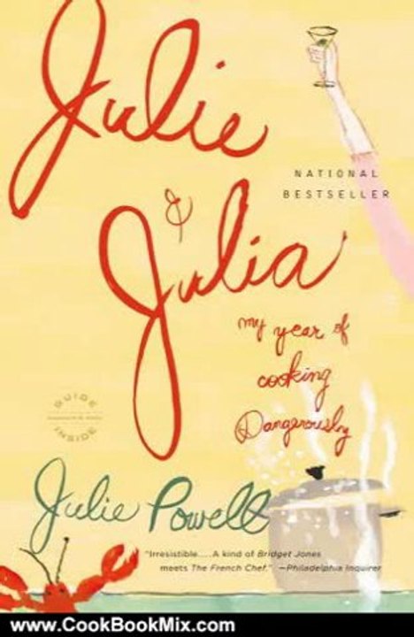 Cooking Book Review: Julie and Julia: My Year of Cooking Dangerously by Julie Powell