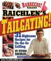 Cooking Book Review: Raichlen's Tailgating!: 31 Righteous Recipes for On-the-Go Grilling (Workman Shorts) by Steven Raichlen