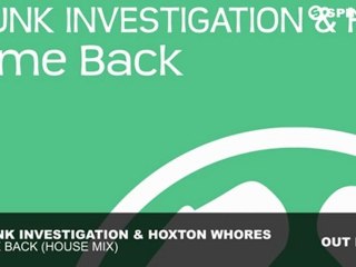 Phunk Investigation & Hoxton Whores - Come Back (House Mix)