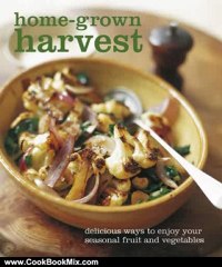 Cooking Book Review: Home-Grown Harvest by Ryland Peters & Small