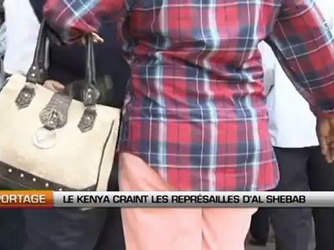 Le Kenya craint les represailles d'Al Shebab