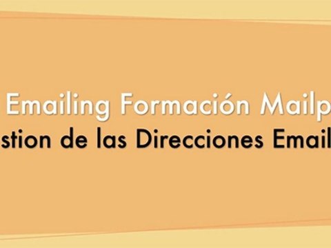 Gestion de las Direcciones Email - Formación Mailpro V5