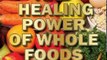 Cooking Book Review: The Wisdom and Healing Power of Whole Foods: Harnessing the Incredible Healing Power of Nature Through Whole Foods. Making Your Body Healthier, So that Your Body Can Regulate and Repair Itself. by Patrick Quillin