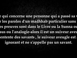 Le comportement du suiveur aveugle d'un madhab - cheikh al Albani