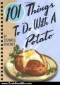 Cooking Book Review: 101 Things to Do With a Potato by Stephanie Ashcraft