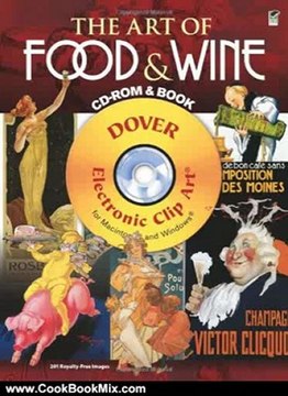 Cooking Book Review: The Art of Food & Wine CD-ROM and Book (Dover Electronic Clip Art) by Clip Art, Carol Belanger Grafton