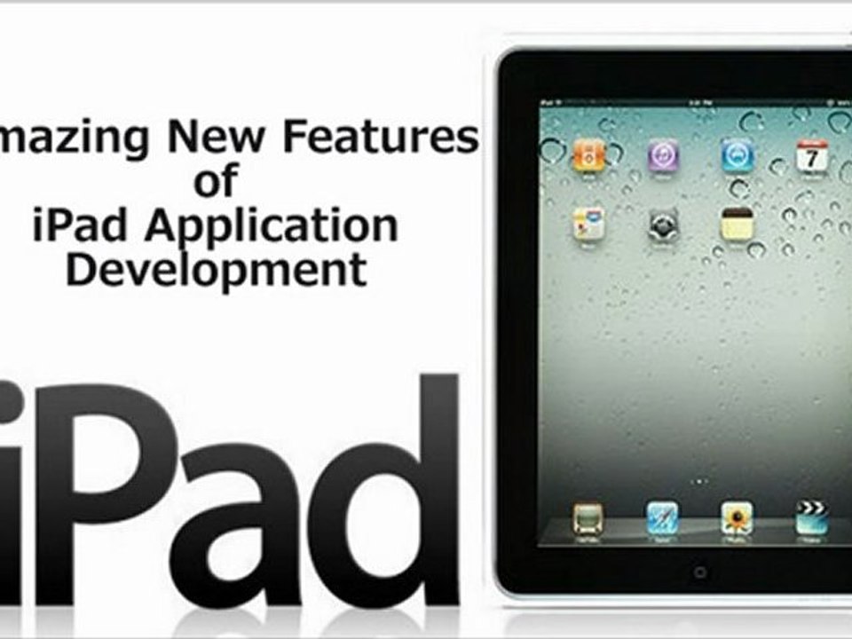 Amazing New Features of iPad Application Development