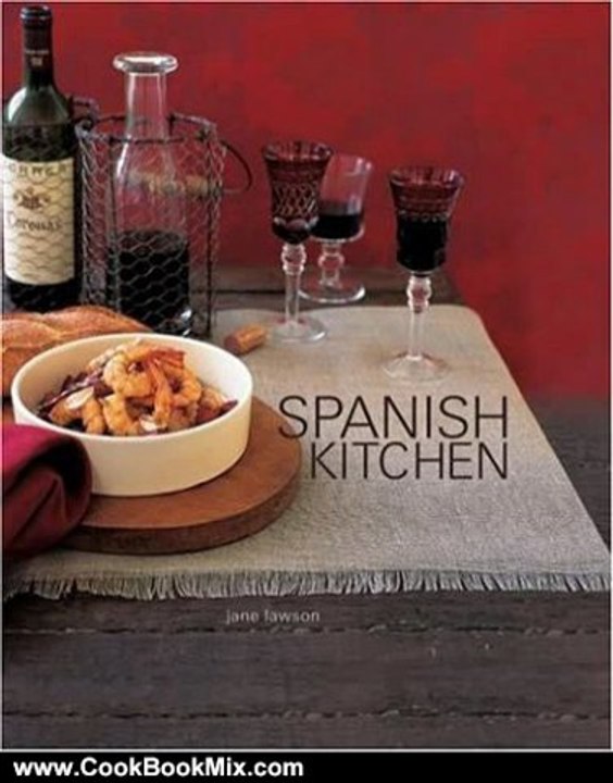 Cooking Book Review: Spanish Kitchen by Jane Lawson