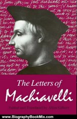 Biography Book Review: The Letters of Machiavelli : A Selection by Niccol Machiavelli