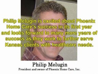 Philip Melugin Announces Phoenix Home Care Expanding to Kansas