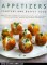 Cooking Book Review: Appetizers, Starters and Buffet Food: Fabulous First Courses, Dips, Snacks, Quick Bites And Light Meals: 150 Delicious Recipes Shown In 250 Stunning Photographs by Christine Ingram