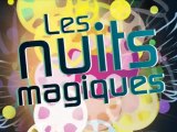 Les Nuits Magiques 2012 - Bande annonce