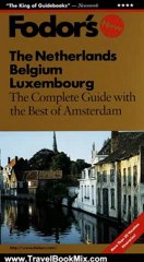 Travel Book Review: The Netherlands, Belgium, Luxembourg (Fodor's Gold Guides) by Fodor's