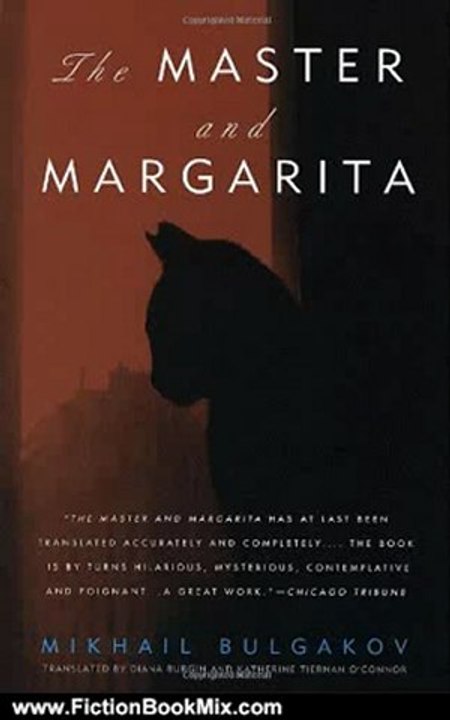 Fiction Book Review: The Master and Margarita by Mikhail Bulgakov, Diana Burgin, Katherine Tiernan O'Connor