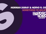 Norman Doray & NERVO feat. Cookie - Something To Believe In (Hard Rock Sofa Remix)