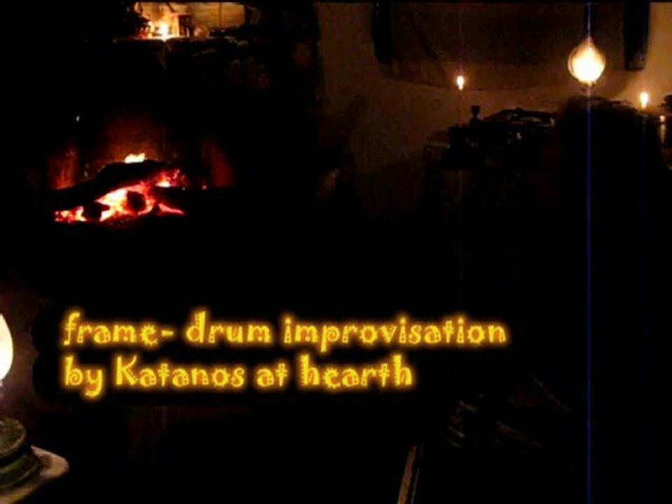 frame-druming near the hearth