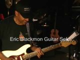 Eric Blackmon Strat  Guitar Solo Jammin'   With Chocolate Rain EEMusicLIVE