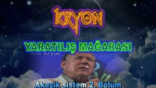 Yaratılış Mağarası-KRYON