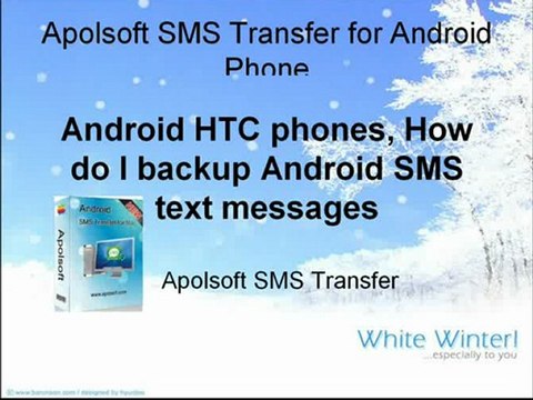 Android HTC phones, How do I backup Android SMS text messages