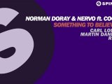 Norman Doray & NERVO feat. Cookie - Something To Believe In (C