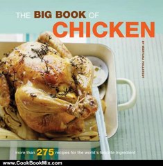 Cooking Book Review: The Big Book of Chicken: (Chronicle Books)) by Maryana Vollstedt