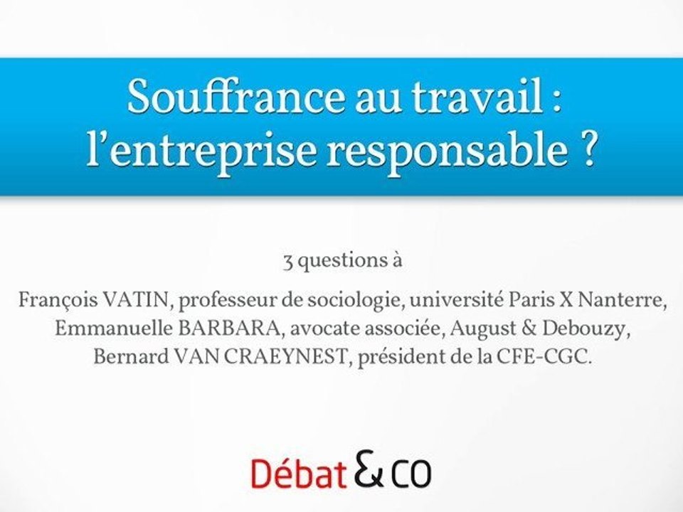 Souffrance au travail : l'entreprise responsable ?