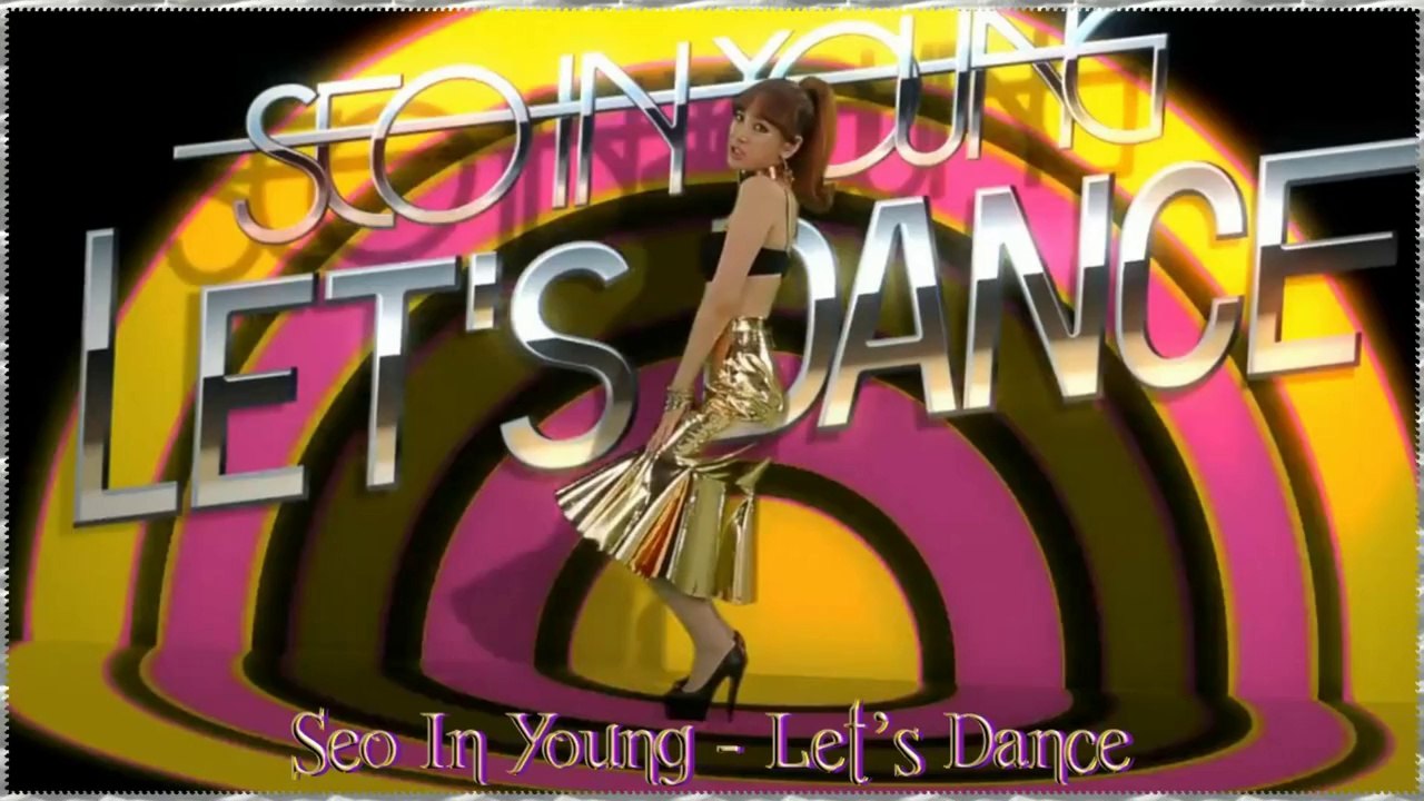 Seo In Young - Let's Dance   Full MV k-pop [german sub]