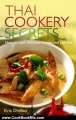 Cooking Book Review: Thai Cookery Secrets by Kris Dhillon