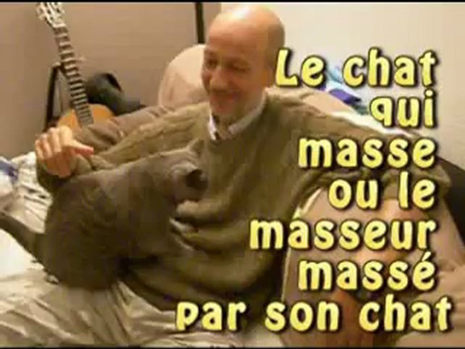 Le chat qui masse ou le masseur massé par son chat