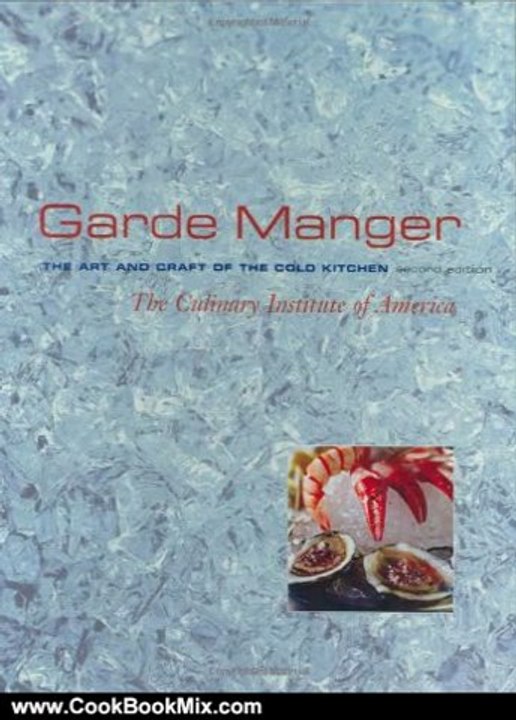 Cooking Book Review: Garde Manger, The Art and Craft of the Cold Kitchen by The Culinary Institute of America