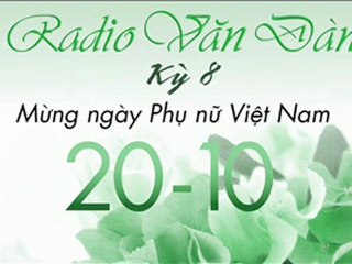 RADIO Văn Đàn - Kỳ 8