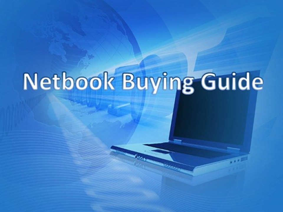 Netbook Buying Guide