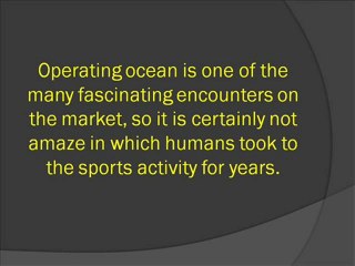 Understand surfing very easily along with safely employing pride bodyboards