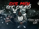 Dis Moi Q'c Dead - Steeve Austin 