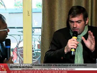4/6- Editoriales avec Thomas Sannié, le 03/10/2011
