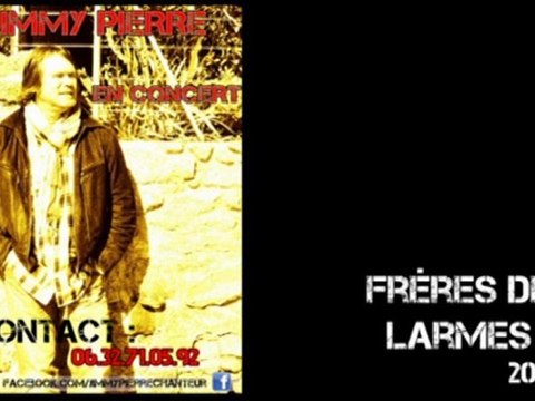 JIMMY PIERRE - Freres de larmes