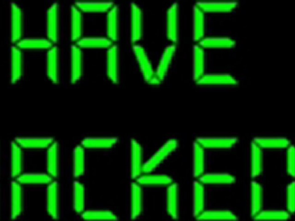 You have been hacked