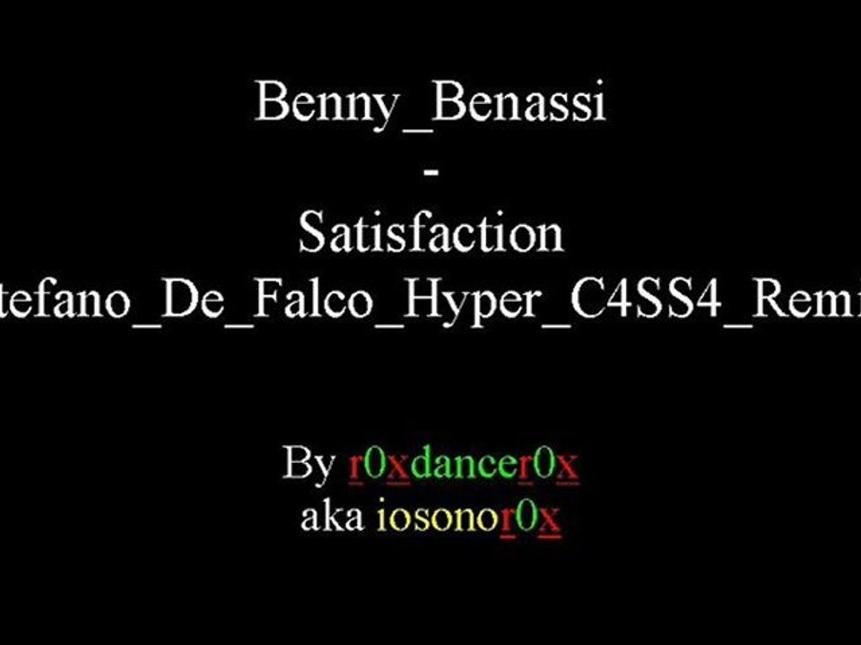 Benny Benassi - Satisfaction [Stefano De Falco Hyper C4SS4 Remix]