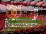 Football UEFA Champions League 2012 Braga vs Manchester United Live Online