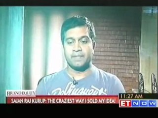 Brand Equity: The craziest way I sold my idea!  Sajan Raj Kurup