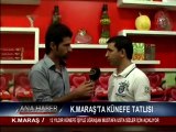 K.MARAŞ’TA KÜNEFE TATLISI
