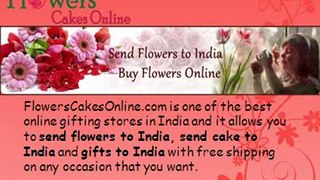 Send flowers to India, send cake to India and buy flowers and cake, teddy, chocolates online