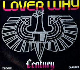 Century - Lover Why