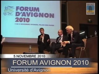 Forum d'Avignon 2010 - Université : Didier Fusillier