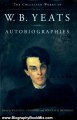 Biography Book Review: Autobiographies: 3 (Collected Works of W. B. Yeats) by William Butler Yeats, William O'donnell, Douglas Archibald