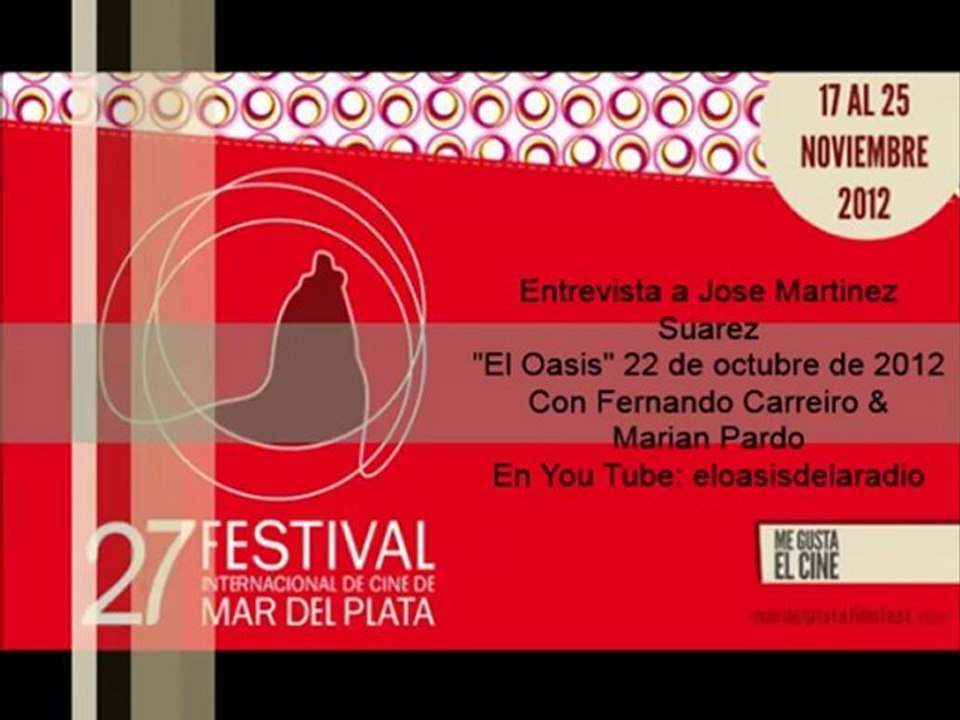 JOSE MARTINEZ SUAREZ entrevistado en EL OASIS
