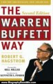 Biography Book Review: The Warren Buffett Way, Second Edition by Robert G. Hagstrom, Kenneth L. Fisher, Bill Miller