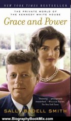 Biography Book Review: Grace and Power: The Private World of the Kennedy White House by Sally Bedell Smith